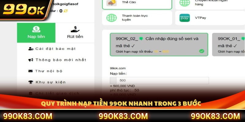 Hướng dẫn nạp tiền 99OK chi tiết qua 3 bước